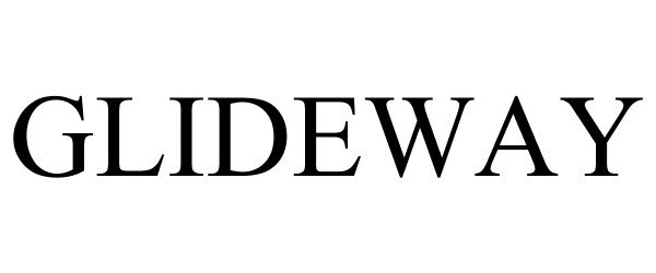  GLIDEWAY