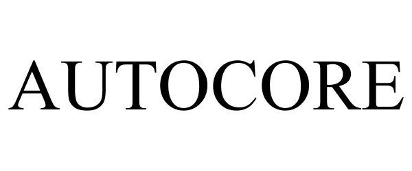 Trademark Logo AUTOCORE