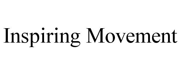 Trademark Logo INSPIRING MOVEMENT