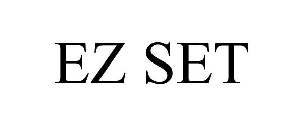 Trademark Logo EZ SET