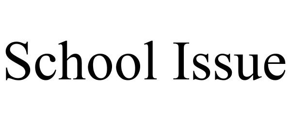 Trademark Logo SCHOOL ISSUE