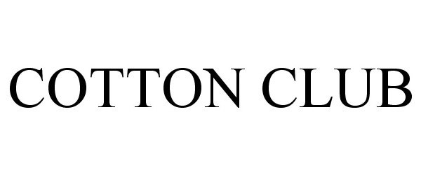 COTTON CLUB