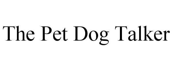  THE PET DOG TALKER