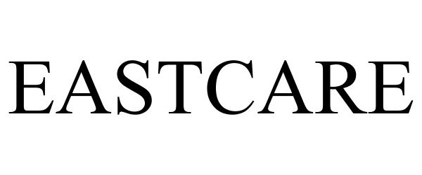 Trademark Logo EASTCARE