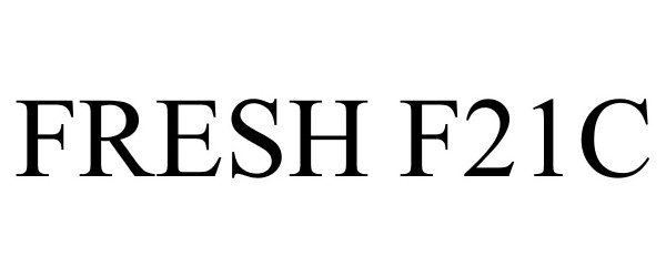 Trademark Logo FRESH F21C