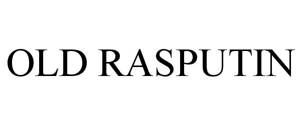 Trademark Logo OLD RASPUTIN