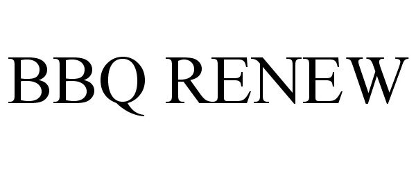 Trademark Logo BBQ RENEW