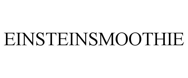 Trademark Logo EINSTEINSMOOTHIE