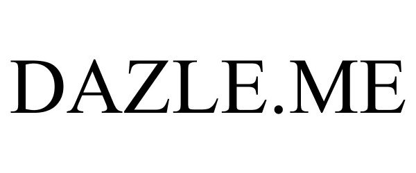 Trademark Logo DAZLE.ME