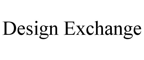 DESIGN EXCHANGE