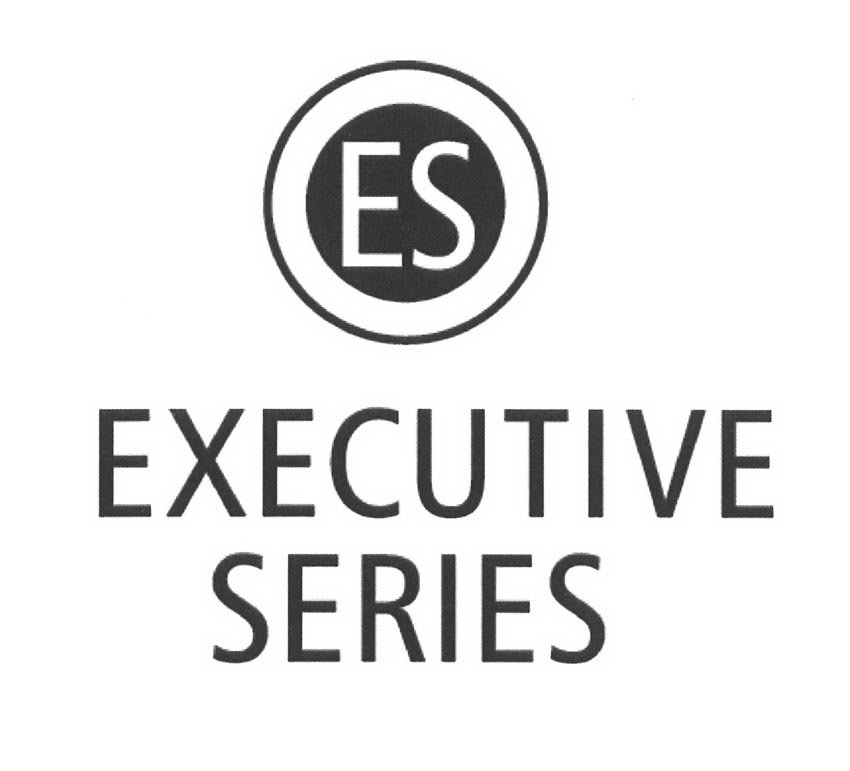  ES EXECUTIVE SERIES