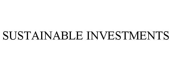  SUSTAINABLE INVESTMENTS