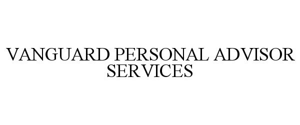 Trademark Logo VANGUARD PERSONAL ADVISOR SERVICES