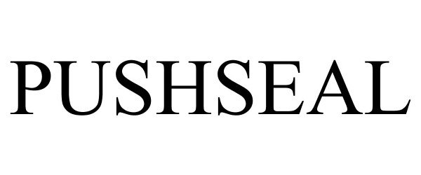Trademark Logo PUSHSEAL