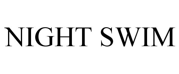 Trademark Logo NIGHT SWIM