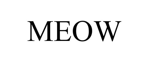 Trademark Logo MEOW