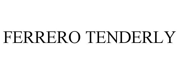  FERRERO TENDERLY