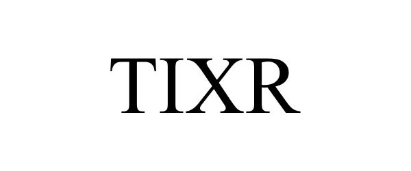 Trademark Logo TIXR