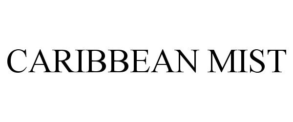 Trademark Logo CARIBBEAN MIST