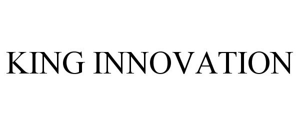 Trademark Logo KING INNOVATION