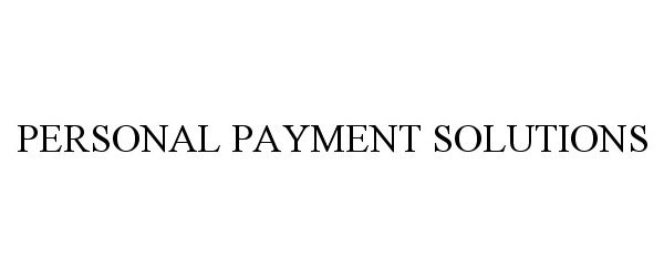  PERSONAL PAYMENT SOLUTIONS