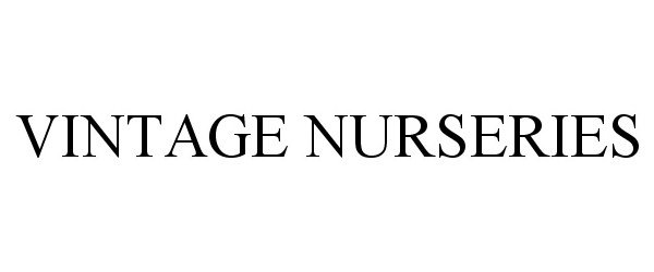  VINTAGE NURSERIES