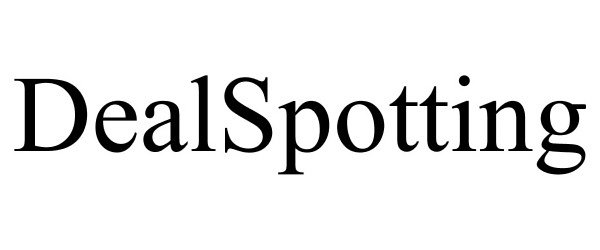  DEALSPOTTING