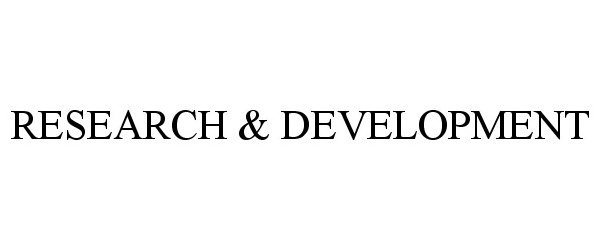 Trademark Logo RESEARCH &amp; DEVELOPMENT