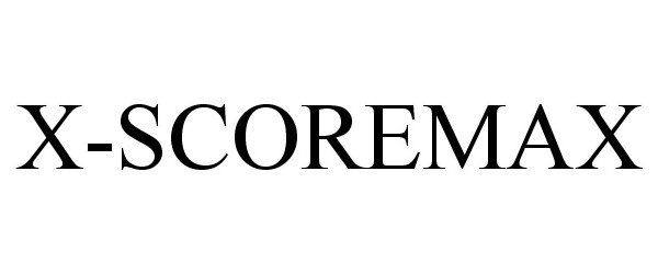 Trademark Logo X-SCOREMAX