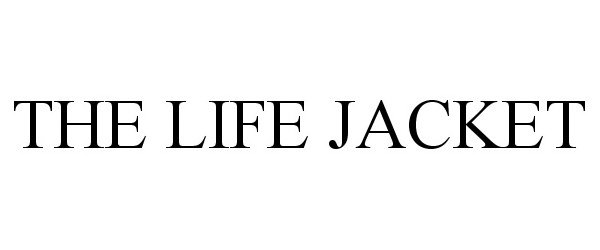  THE LIFE JACKET