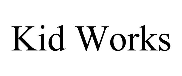 Trademark Logo KID WORKS