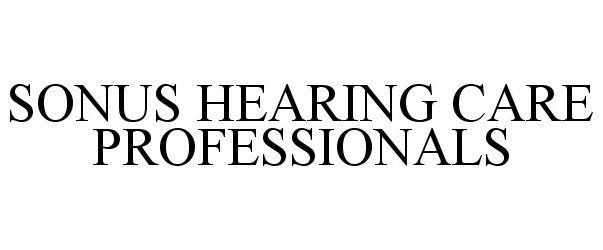  SONUS HEARING CARE PROFESSIONALS