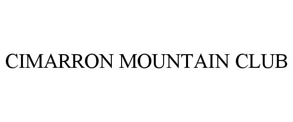  CIMARRON MOUNTAIN CLUB