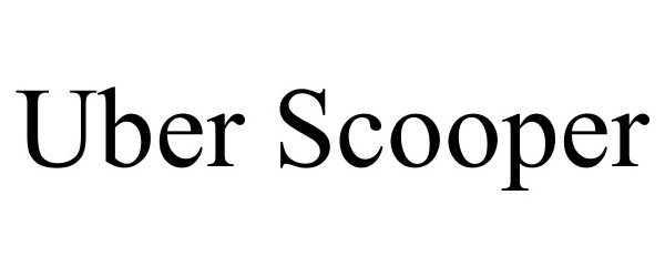 Trademark Logo UBER SCOOPER