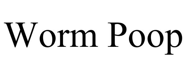 Trademark Logo WORM POOP