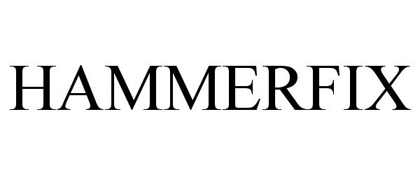 Trademark Logo HAMMERFIX