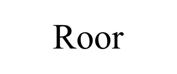 Trademark Logo ROOR