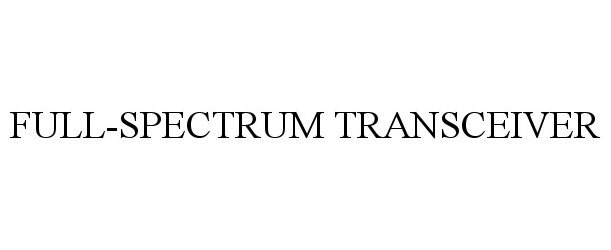  FULL-SPECTRUM TRANSCEIVER