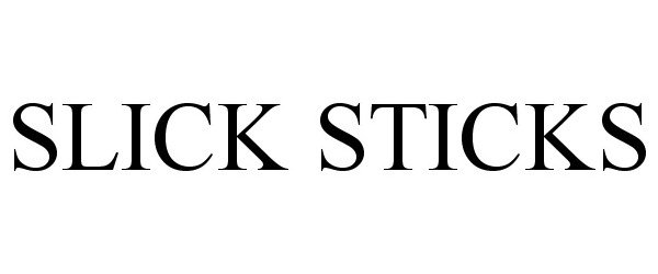 Trademark Logo SLICK STICKS