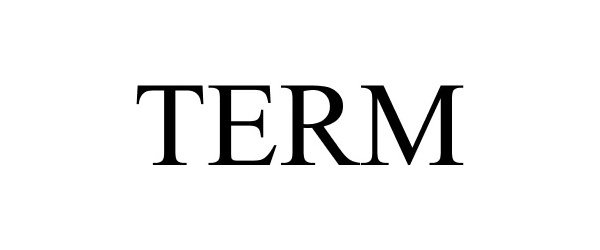 Trademark Logo TERM
