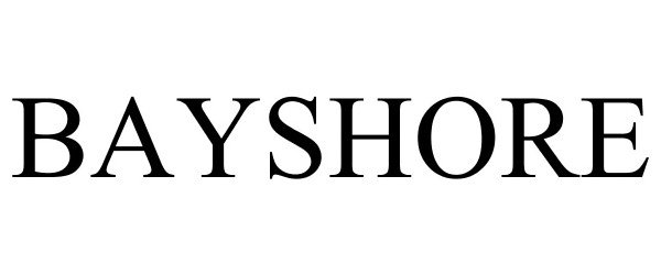 Trademark Logo BAYSHORE