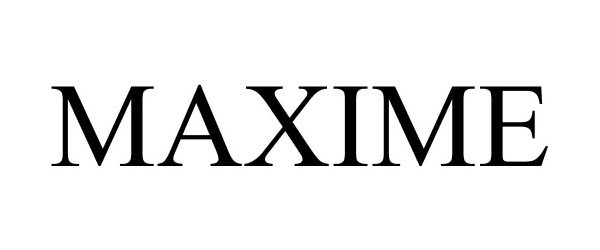 Trademark Logo MAXIME