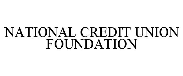 Trademark Logo NATIONAL CREDIT UNION FOUNDATION