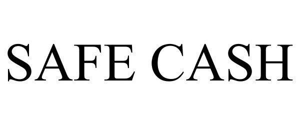 Trademark Logo SAFE CASH