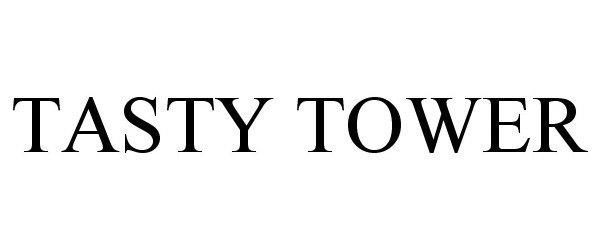 Trademark Logo TASTY TOWER
