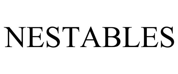 Trademark Logo NESTABLES