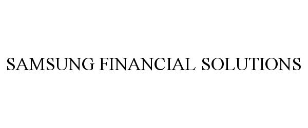  SAMSUNG FINANCIAL SOLUTIONS