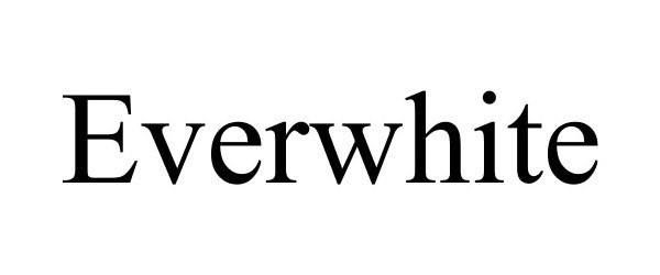 Trademark Logo EVERWHITE