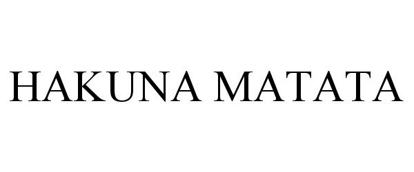 Trademark Logo HAKUNA MATATA