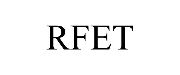 Trademark Logo RFET